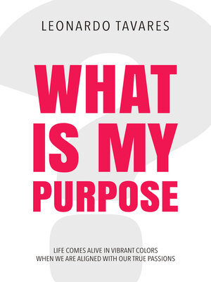 cover image of What is My Purpose?